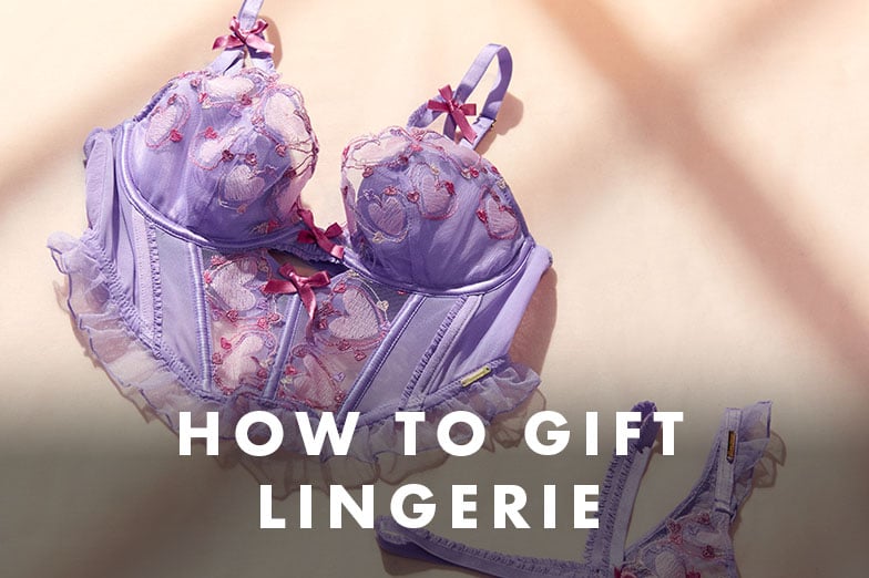 How to Gift Lingerie