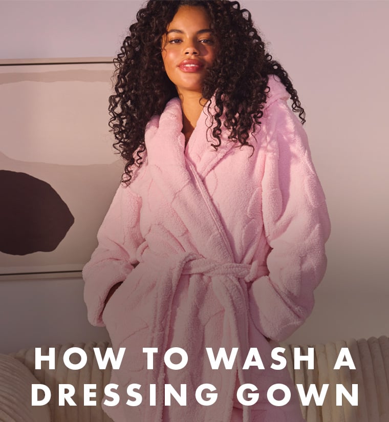Dressing gown care guide