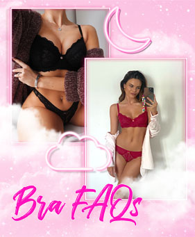 Bra FAQs