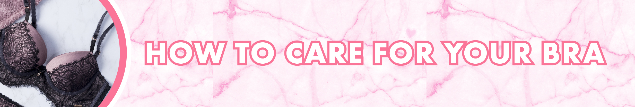 how to care for your bra banner
