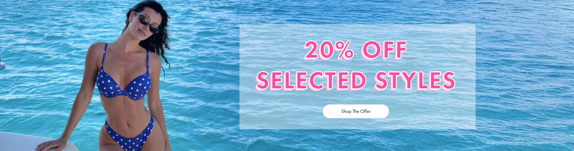 Shop 20% Off Selected Styles