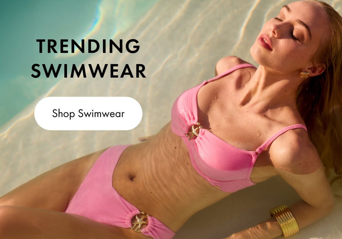 Swimwear. Shop Now