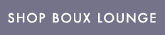 Shop Boux Lounge