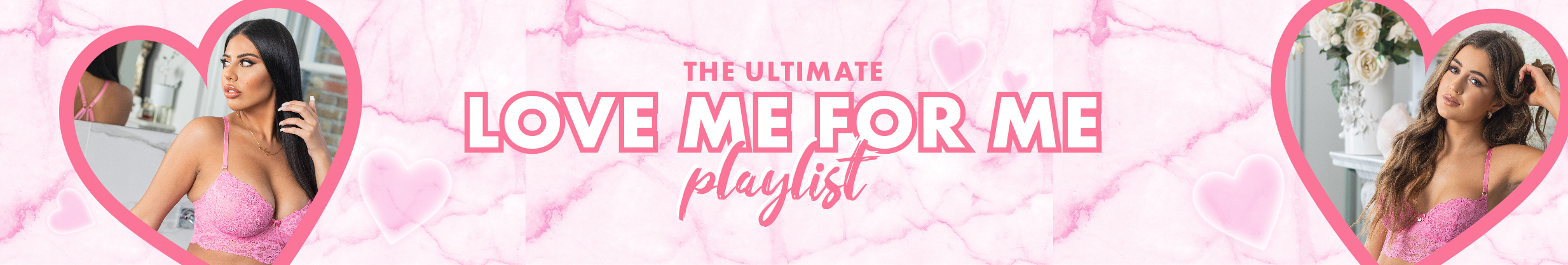 Love Me For Me Playlist